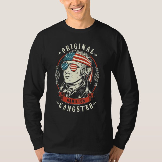 Alexander Hamilton Original Gangster 4:e juli T Shirt (Framsida)