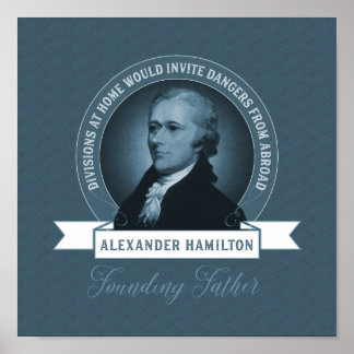 Alexander Hamilton Politik och utrikespolitik Poster