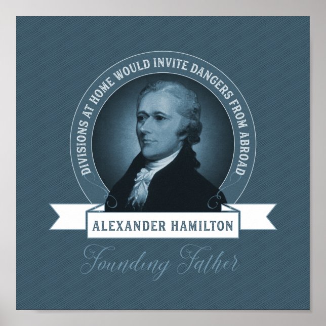 Alexander Hamilton Politik och utrikespolitik Poster (Framsidan)