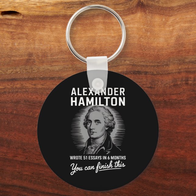 Alexander Hamilton skrev 51 esays på 6 månader Nyckelring (Framsida)
