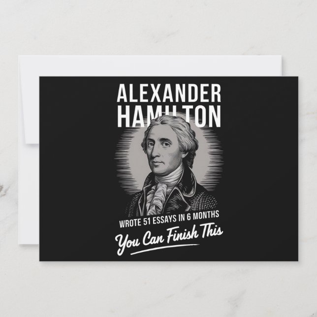 Alexander Hamilton skrev 51 essäer på 6 månader  Inbjudningar (Framsida)