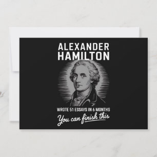 Alexander Hamilton skrev 51 essäer på 6 månader  Inbjudningar