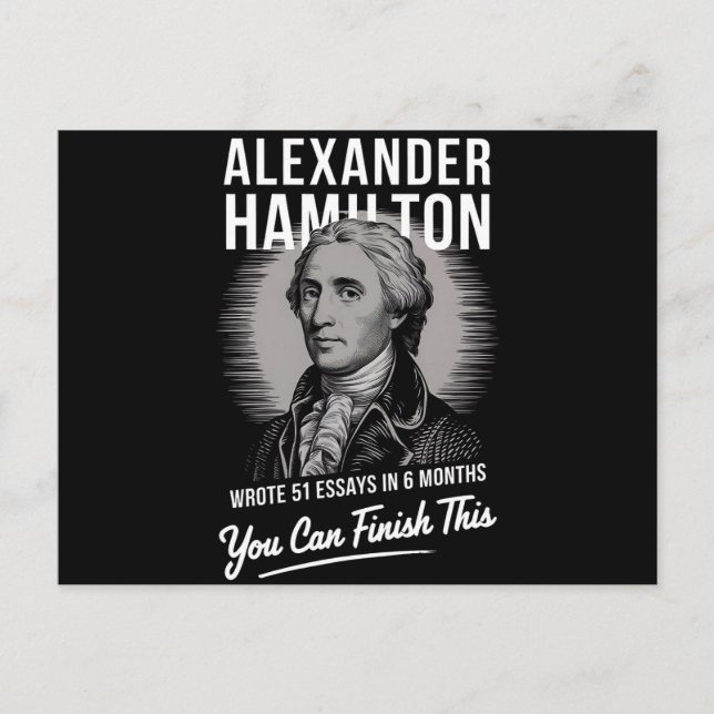 Alexander Hamilton skrev 51 essäer på 6 månader  Vykort (Framsida)