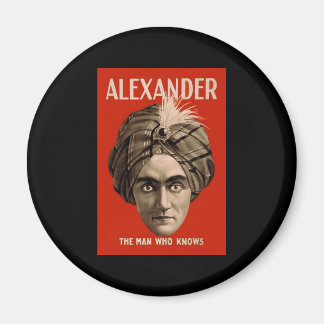Alexander the Man WHO Knows Magnet