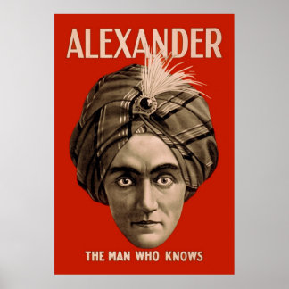 Alexander the Man WHO Knows Poster