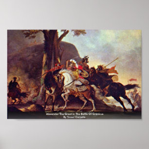 Alexander underbaren i striden av Granicus Poster