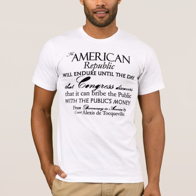 Alexis de Tocqueville Citering: Amerika livstid T-shirt (Framsida)