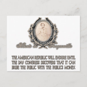 Alexis de Tocqueville Quote: Amerikas livstid Vykort
