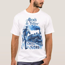 Alexis le Trotteur, cheval du nord T Shirt
