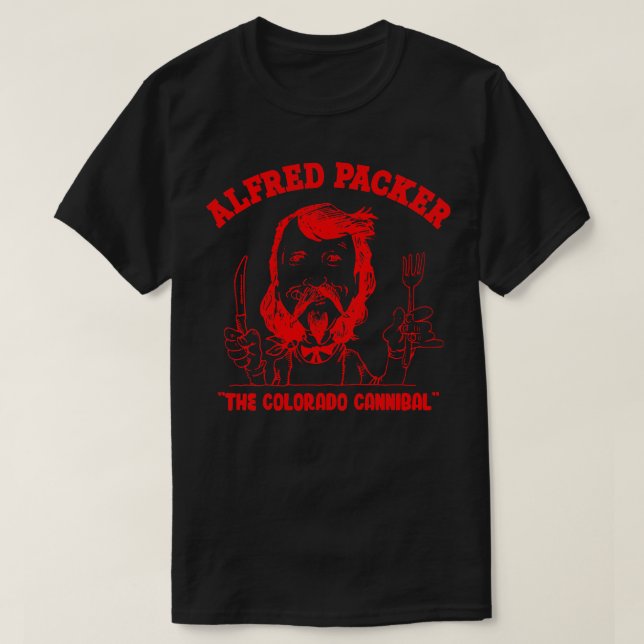 Alfred Packer Colorado Cannibal T Shirt (Design framsida)