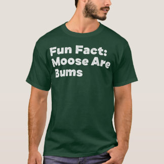 Älg är busar Roligt djur skämt humor Djur Meme T Shirt