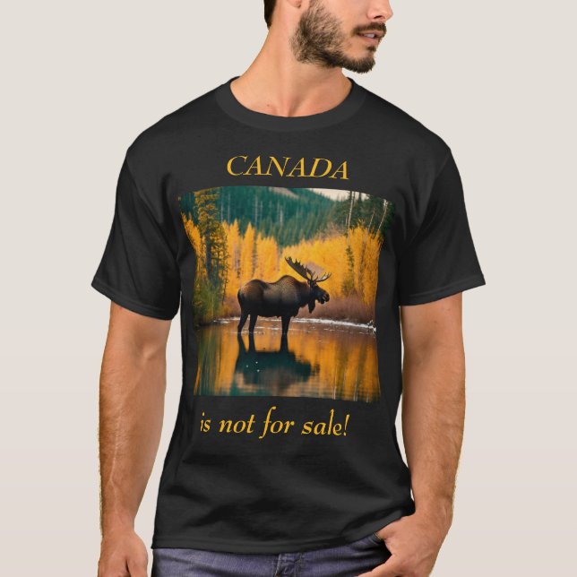 Älg i vildmarken Kanada är inte till salu! T Shirt (Framsida)