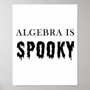 Algebra är kusligt – rolig skollärare och barn poster