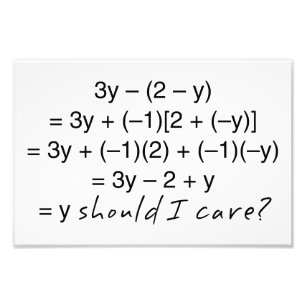 Algebra därför bör jag att bry sig humor fototryck