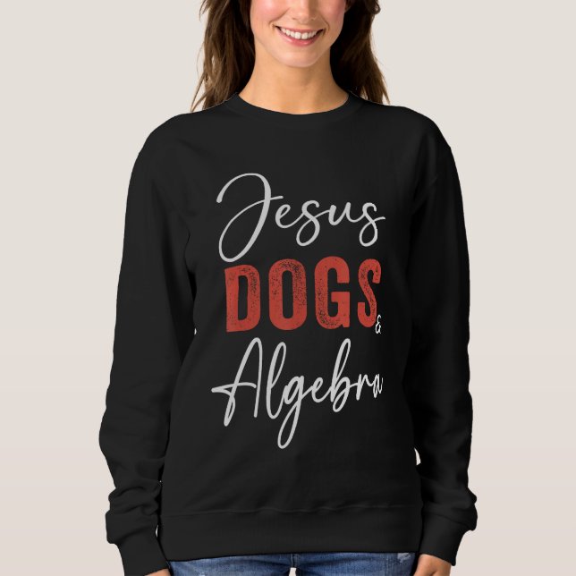 Algebra  Jesus Dogs And Algebra Christian Math T Shirt (Framsida)