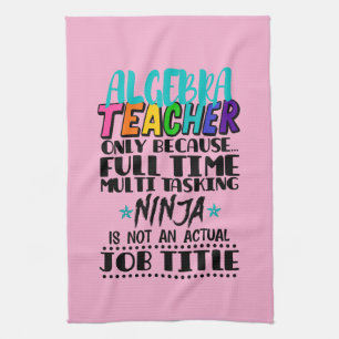 Algebra Lärare endast för att Fullt Time Multi Kökshandduk