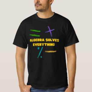 Algebra löser all matematik t shirt