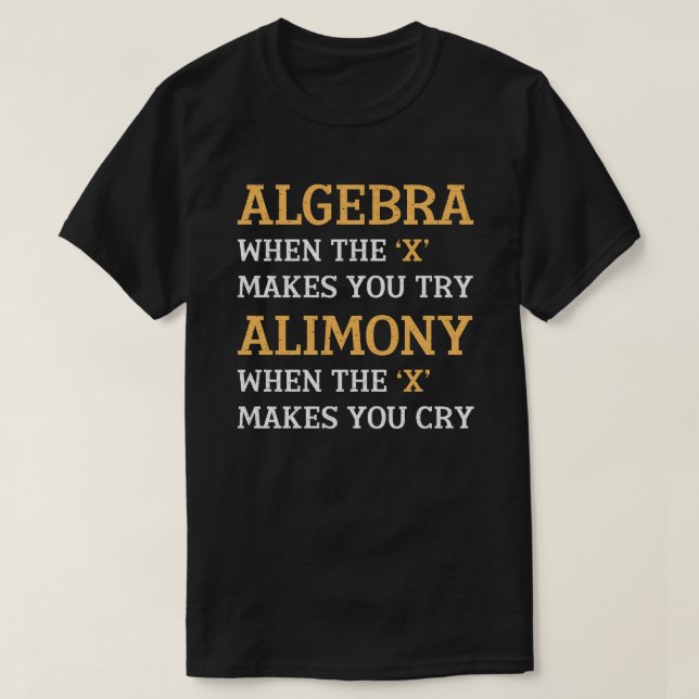 Algebra Vs Alimony T Shirt (Design framsida)