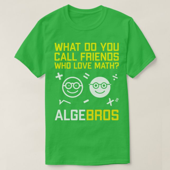 Algebros Funny Geeky Math Pun T Shirt (Design framsida)