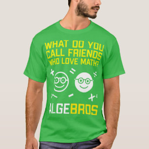 Algebros Funny Geeky Math Pun T Shirt