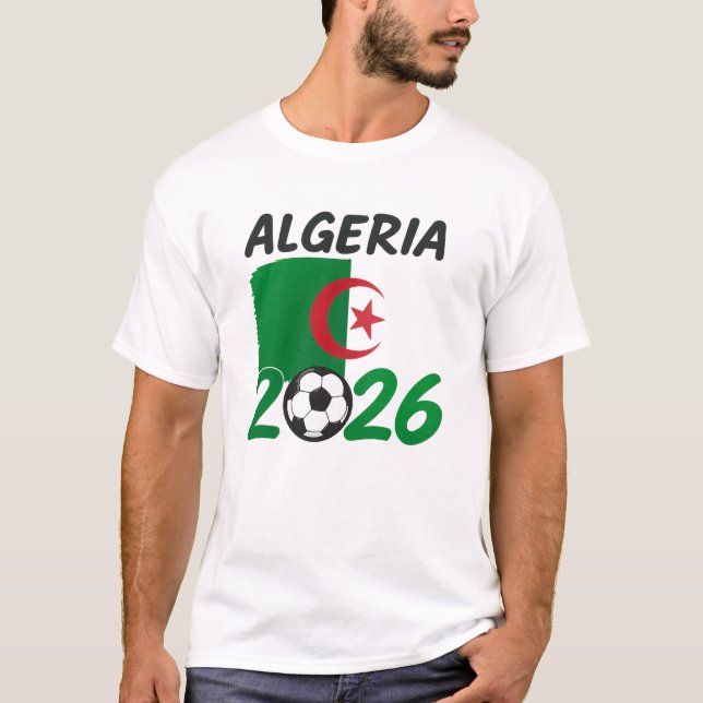 Algeria 2026 Soccer Fan Design with Crescent Star  T Shirt (Framsida)