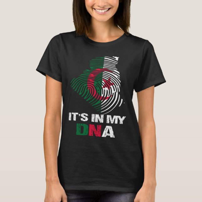 Algeria Flag Algeria  It s In My DNA  2 T Shirt (Framsida)