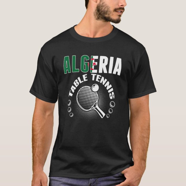 Algeria Table Tennis   Support Algerian Ping Pong  T Shirt (Framsida)