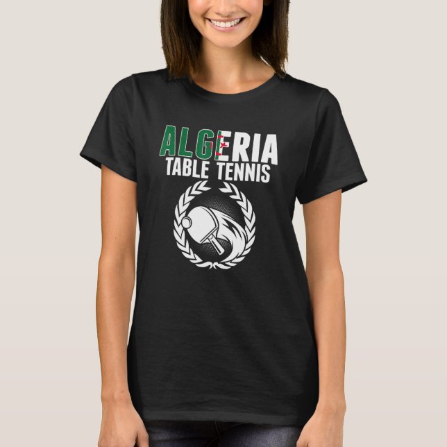 Algeriet Bord Tennis algeriska Ping Pong Suppor T Shirt (Framsida)