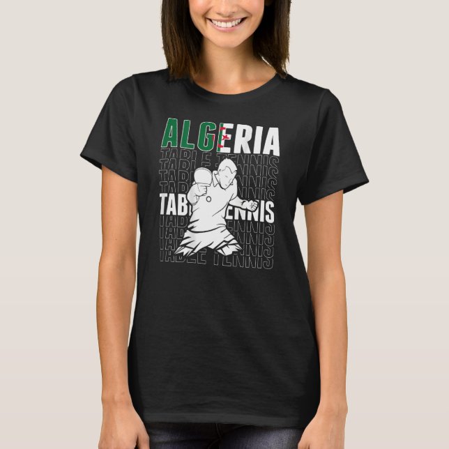 Algeriet Bord Tennis Support Algerian Ping Pong T Shirt (Framsida)