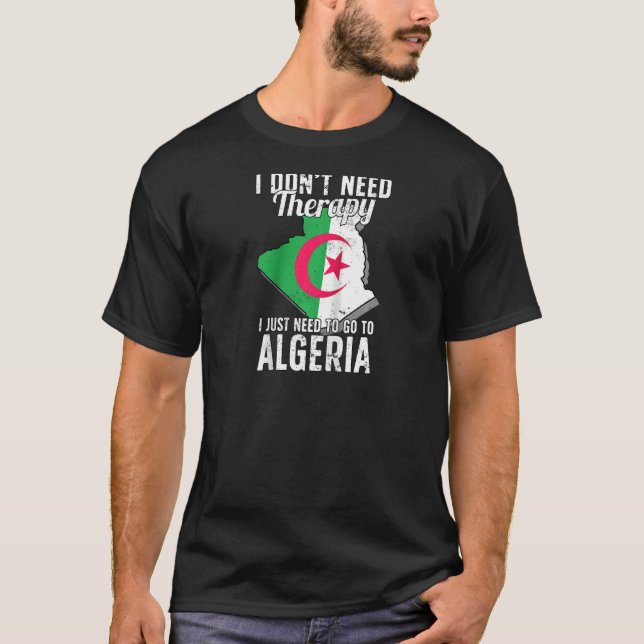 Algeriet Flagga I Algeriet Flagga I Vacation I Alg T Shirt (Framsida)