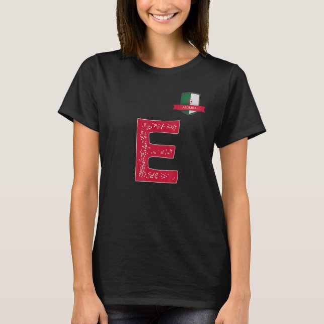 Algeriet Human-Flagga Group Brev E Algeriet T Shirt (Framsida)