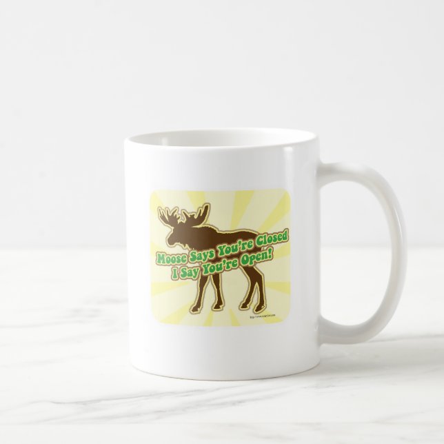 Älgnågot att säga är du stängd! kaffemugg (Höger)