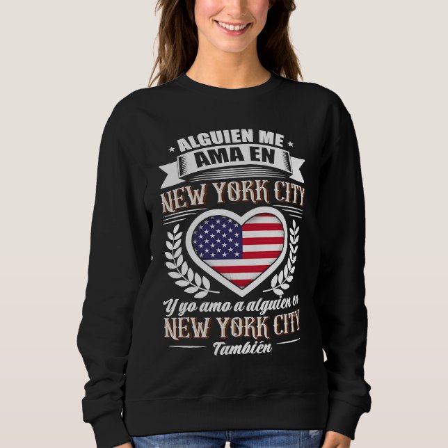 Alguien Me Ama En New York City T Shirt (Framsida)