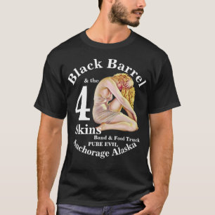 Alias Black Barrel 4 Skins Band Anchorage AK T Shirt