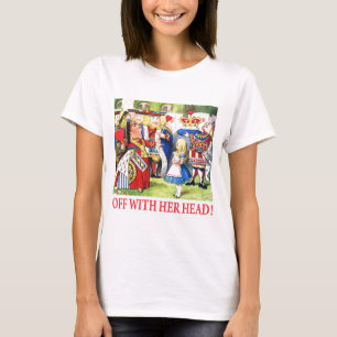 ALICE - AV MED HENNE SOM ÄR HEAD! T SHIRT