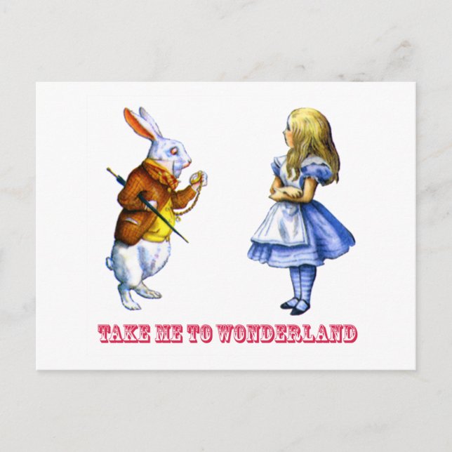 Alice ber kaninen att "ta mig till Wonderland". Vykort (Framsida)
