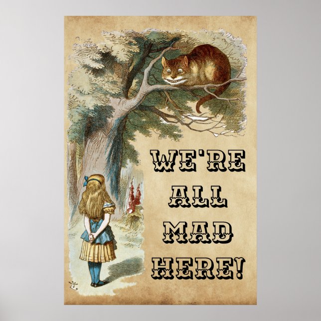 Alice, Cheshire Cat 1890 - VI ÄR ALLA HÄR! Poster (Framsidan)
