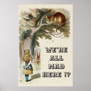 Alice, Chesire Cat 1890 - vi är alla galna här! Poster