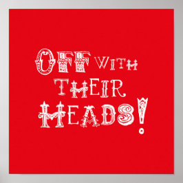 Alice i Wonderland Print - Av med sina huvuden! Poster