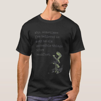 Alice i Wonderland Quote Shirt Impossible Lewis C T Shirt
