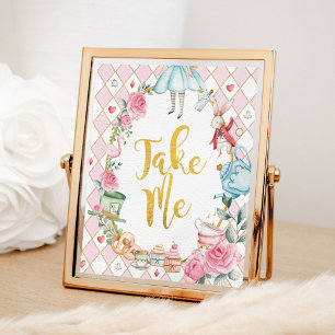 Alice i Wonderland TAKE ME Party favors Sign Poster