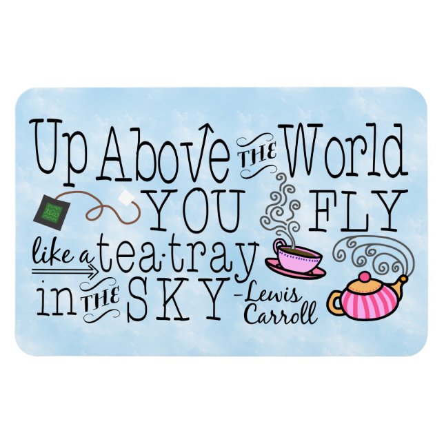 Alice i Wonderland Whimsical Tea Carroll Quote Magnet (Horisontell)