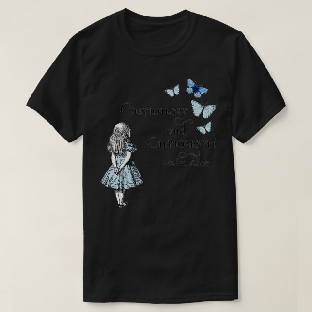 Alice in Wonderland Curiouser Quotation Blue Butte T Shirt (Design framsida)