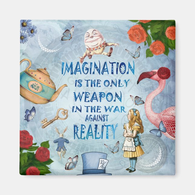 Alice In Wonderland Quote - Imagination Magnet (Framsidan)