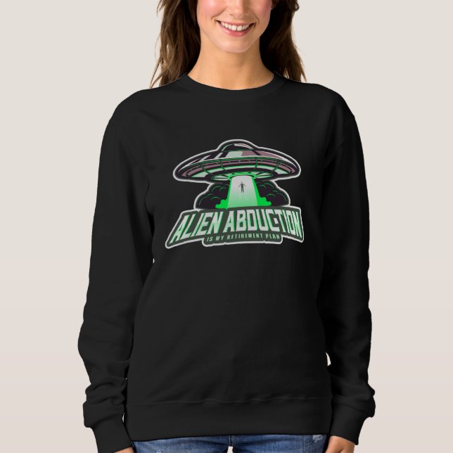 Alien Abduction Is My Retirement Plan UFO Grad Ret T Shirt (Framsida)