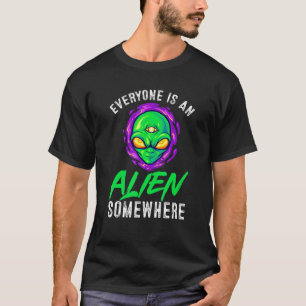 Alien Beliver alla är ett främmande område T Shirt