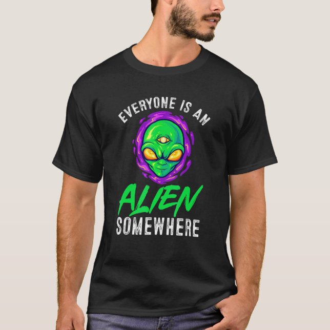 Alien Beliver alla är ett främmande område T Shirt (Framsida)
