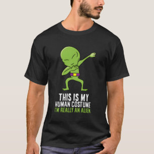 Alien Costume Det här är min mänskliga dräkt jag ä T Shirt