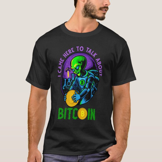 Alien Cryptocurrency Bitcoin 16 T Shirt (Framsida)