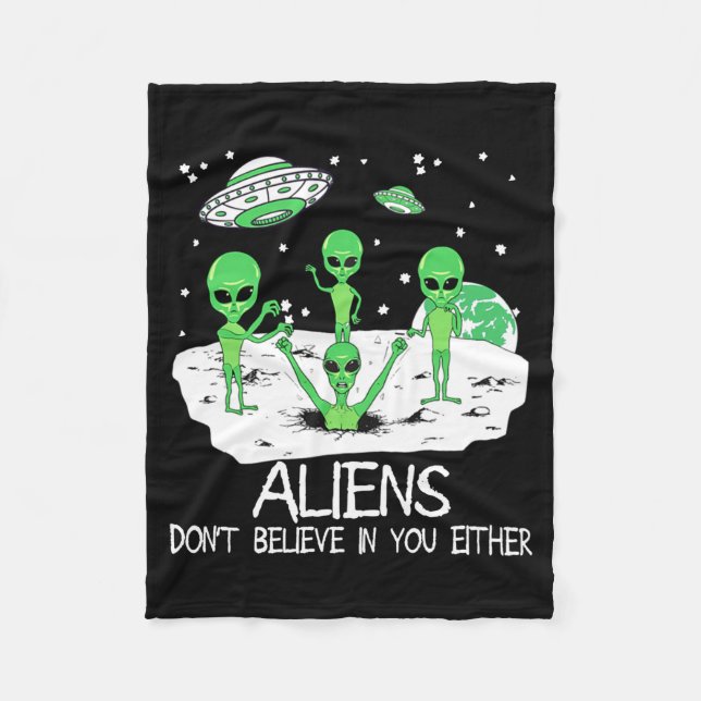 Alien Dont Believe In You Either Funny Alien Long  Fleecefilt (Framsidan)